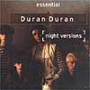 [Essential Duran Duran: Night Versions]