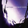 [Everybody Down]
