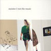 [I met the music]